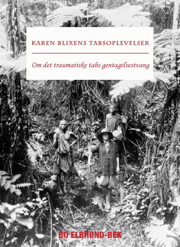 Karen Blixens tabsoplevelser