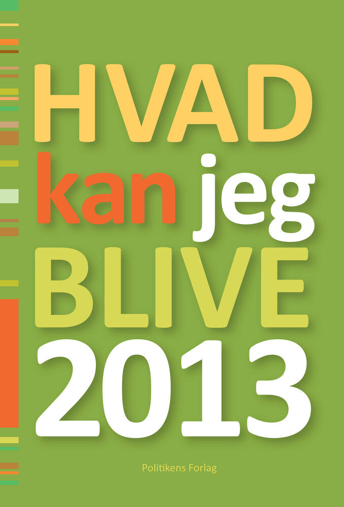 Hvad kan jeg blive 2013