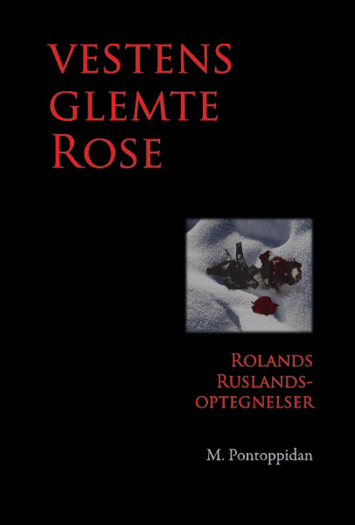Vestens glemte rose