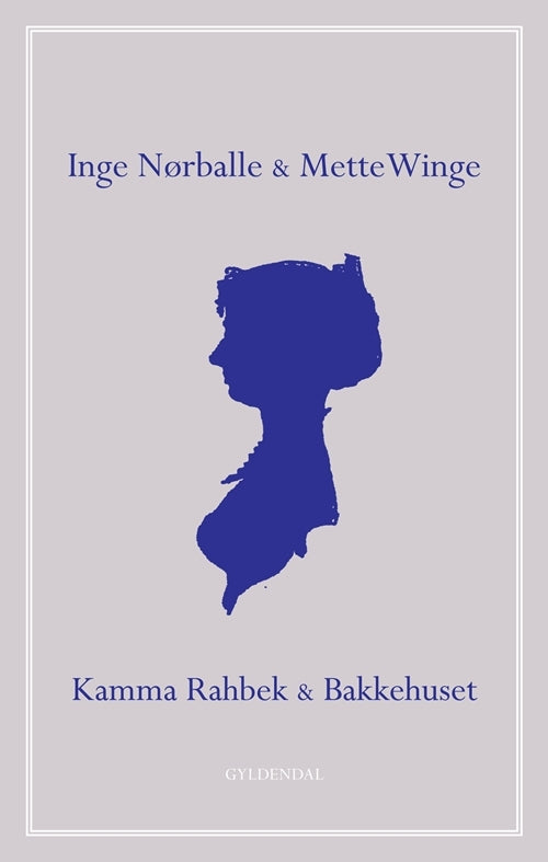 Kamma Rahbek & Bakkehuset