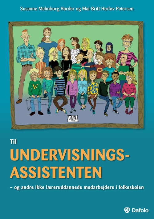 Til undervisningsassistenten - og andre ikke læreruddannede medarbejdere i folkeskolen