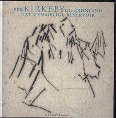 Per Kirkeby og Grønland