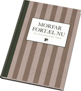 Morfar, fortæl nu