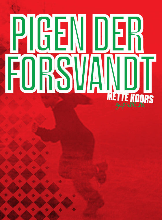 Pigen der forsvandt