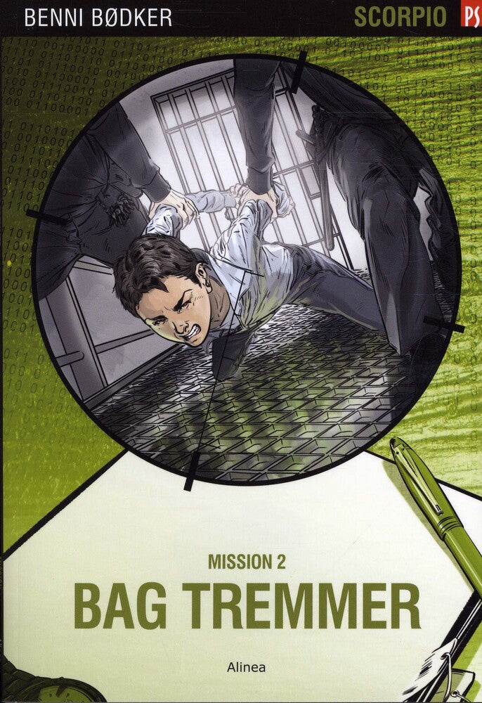 PS, Scorpio, Mission 2, Bag tremmer