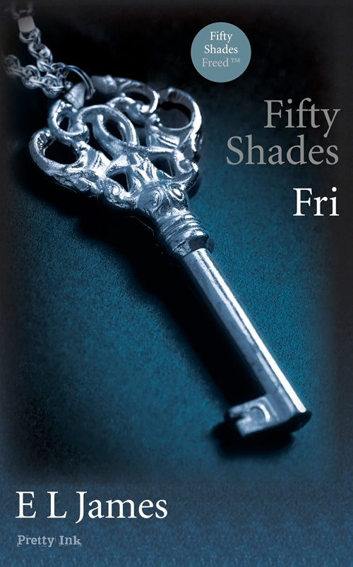 Fifty Shades - Fri