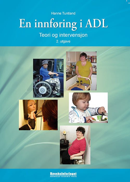 En innføring i ADL : teori og intervensjon