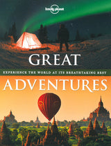 Great Adventures: Experience the World at it's Breathtaking Best
