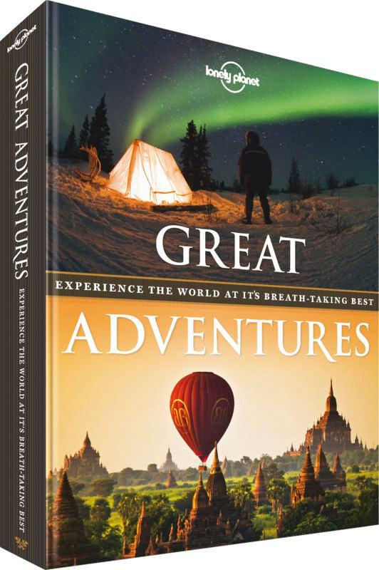 Great Adventures: Experience the World at it's Breathtaking Best
