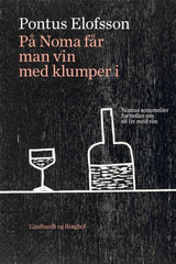 På noma får man vin med klumper i