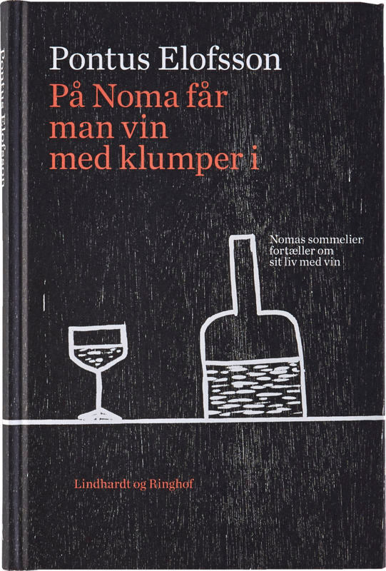 På noma får man vin med klumper i