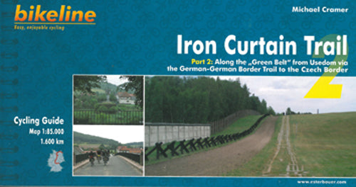 Iron Curtain Trail 2: Along the "Green Belt" from Usedom via the German-German Border Trail to the Czech Border