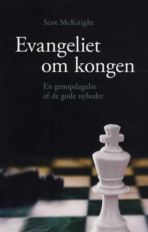 Evangeliet om kongen