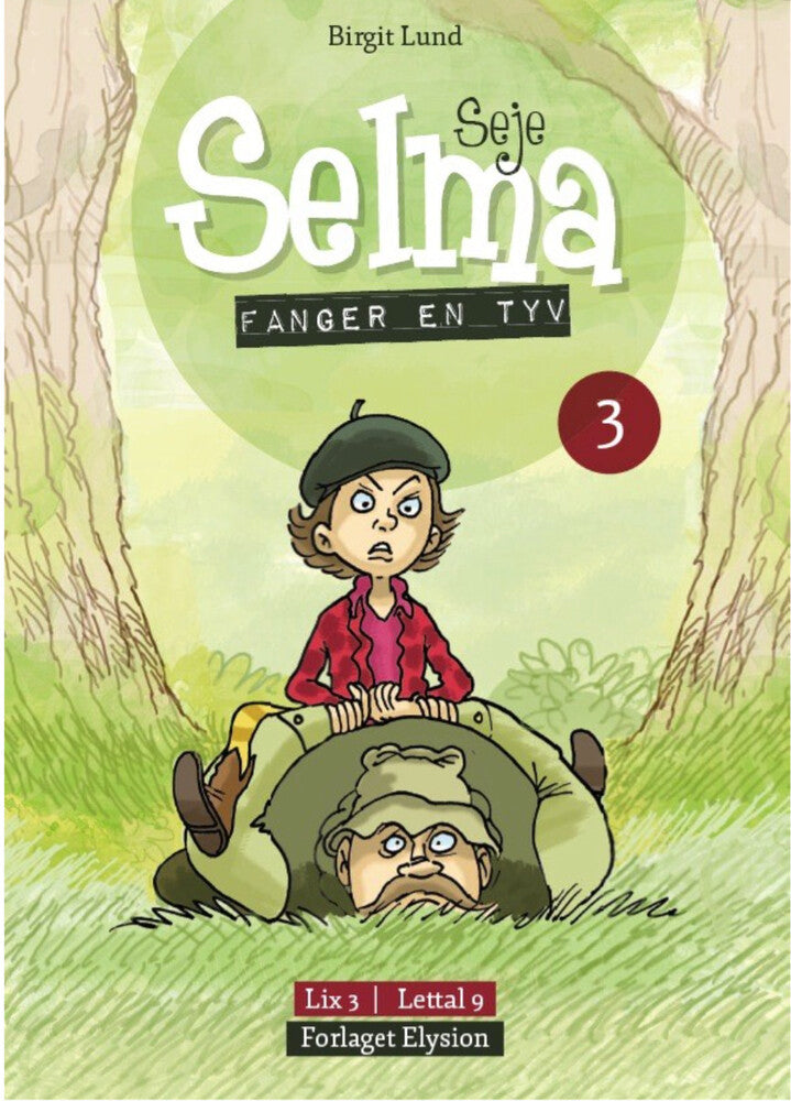Seje Selma - fanger en tyv