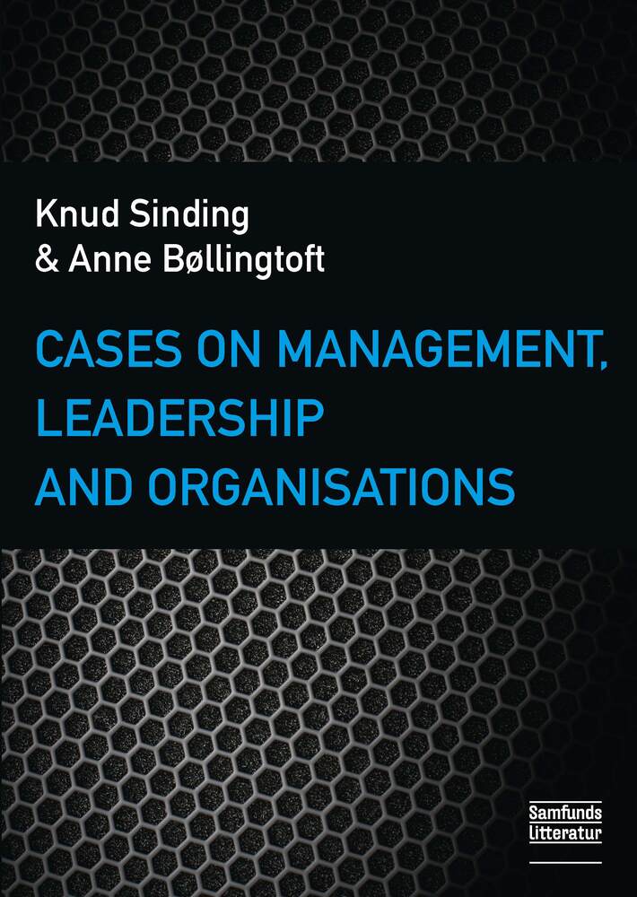 Cases on Management, Leadership and Organisations