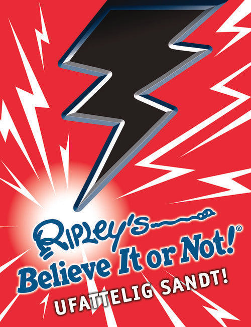 Ripley's - Believe It og Not! - Ufattelig sandt