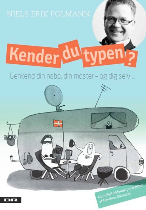 Kender du typen? Genkend din nabo, din moster - og dig selv