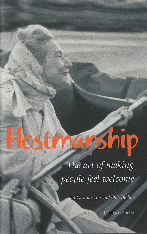 Hostmanship : the art of making people feel welcome