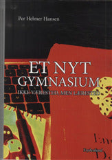 Et nyt gymnasium