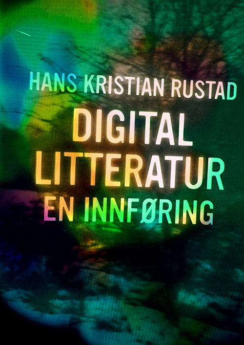 Digital litteratur : en innføring