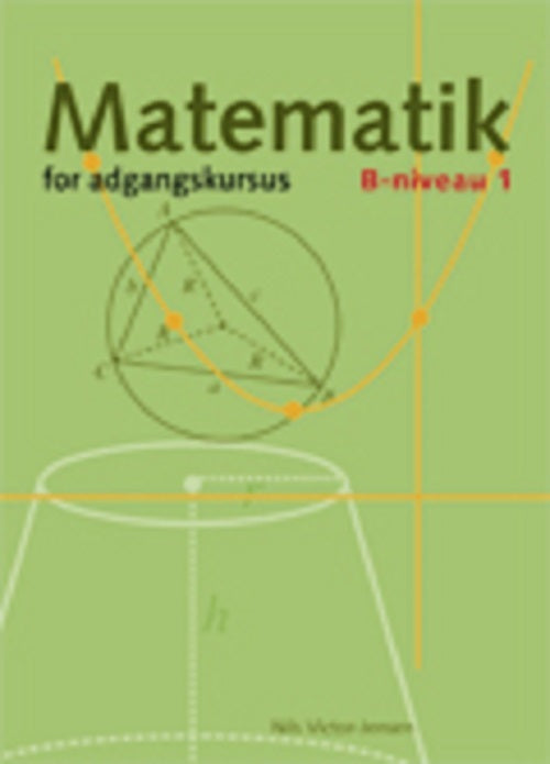 Matematik for adgangskursus ved ingeniørhøjskolerne
