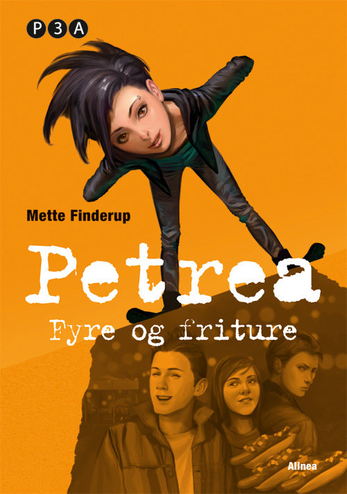Petrea, Fyre og friture, Bog 3