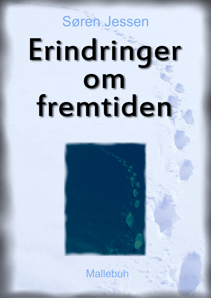 Erindringer om fremtiden