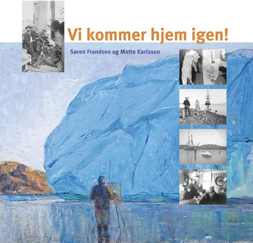 Vi kommer hjem igen!