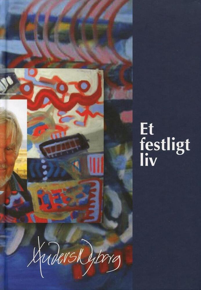 Et festligt Liv