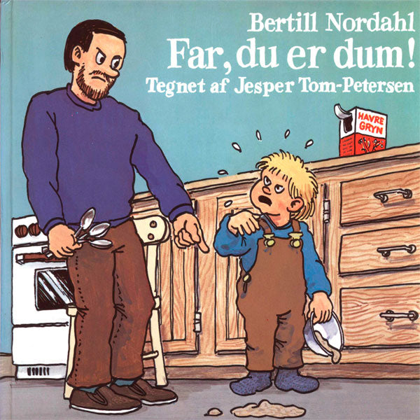 Far, du er dum!