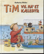 Tim vil ha'  et kæledyr