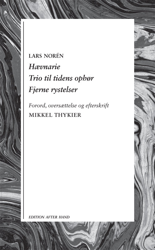 Hævnarie / Trio til tidens ophør / Fjerne rystelser
