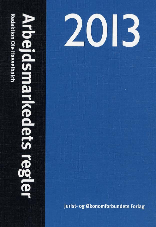 Arbejdsmarkedets regler 2013