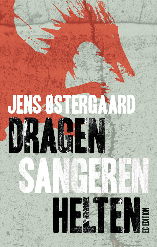 Dragen, sangeren, helten