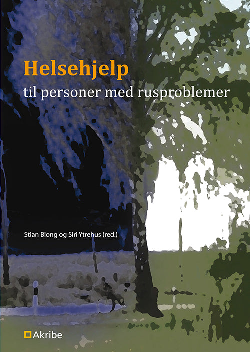 Helsehjelp til personer med rusproblemer