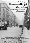 Hverdagsliv på Vesterbro - fra folkeligt kvarter til moderne bydel