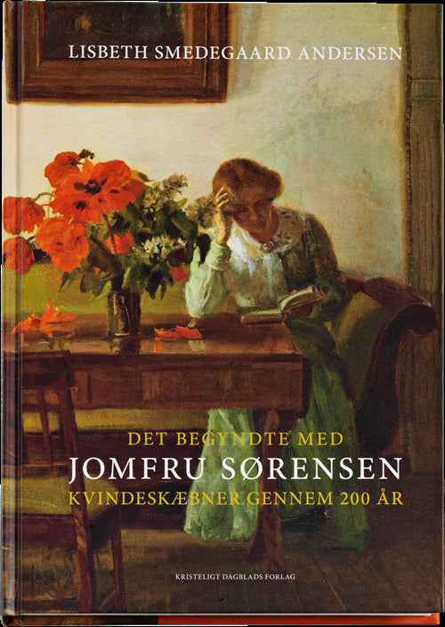 Det begyndte med Jomfru Sørensen