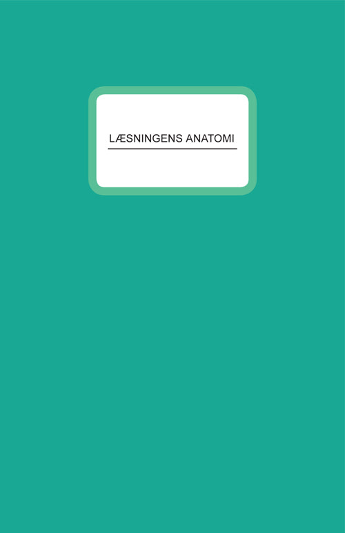 LÆSNINGENS ANATOMI