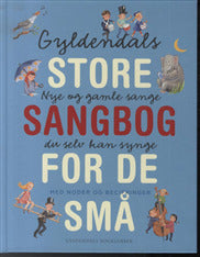 Gyldendals store sangbog for de små