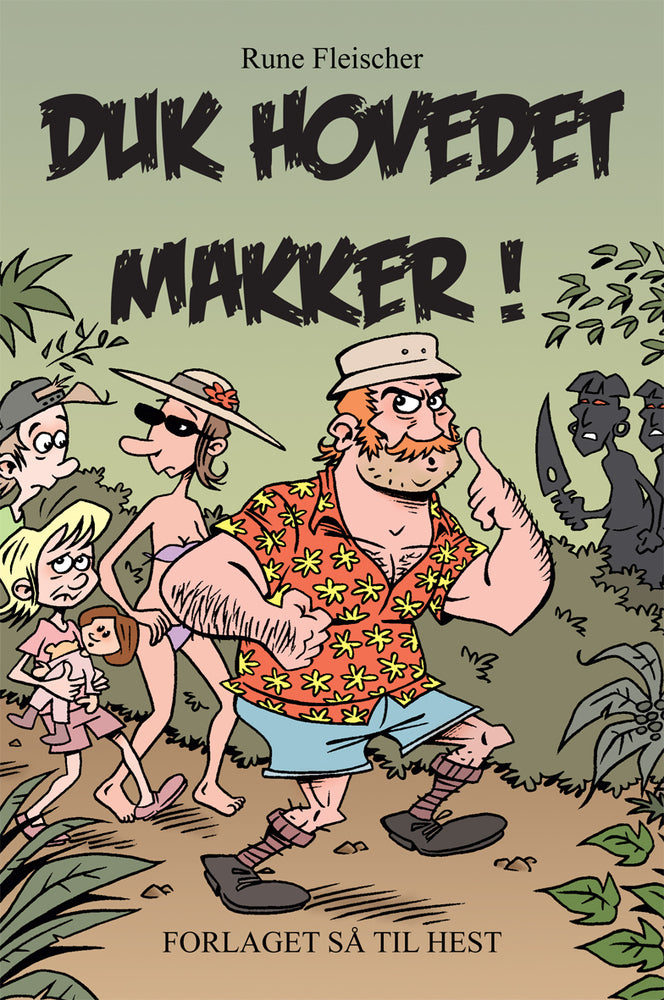 Duk hovedet makker!