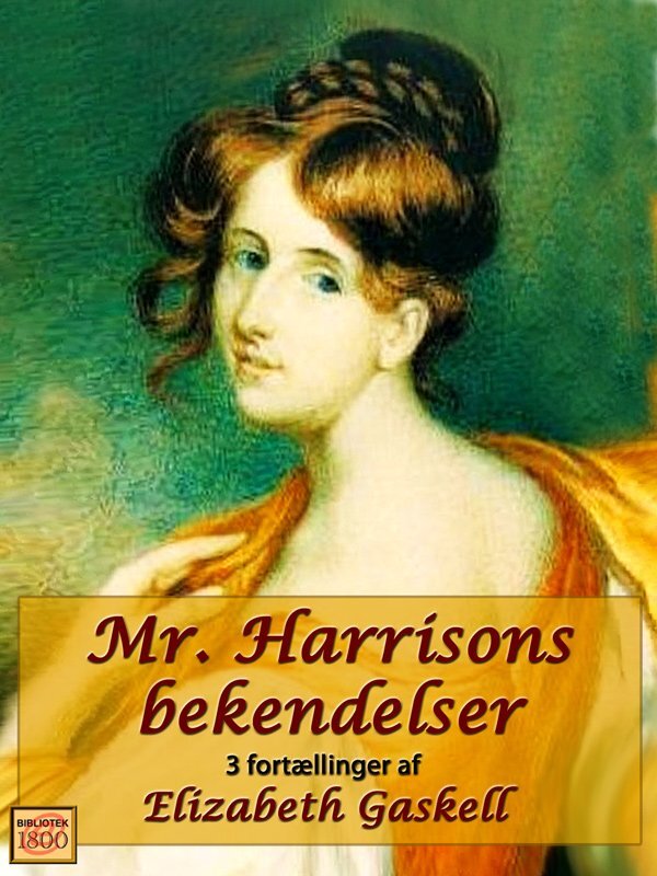 Mr. Harrisons bekendelser
