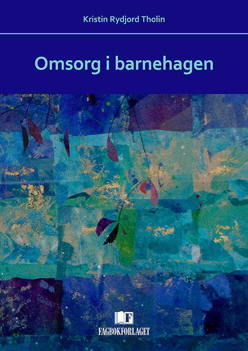 Omsorg i barnehagen