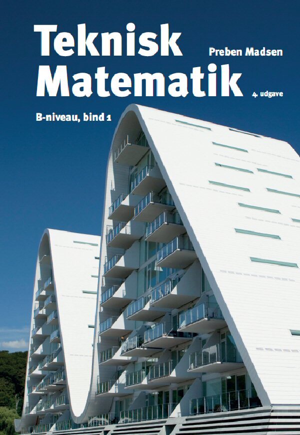 Teknisk matematik, B-niveau B, bind 1