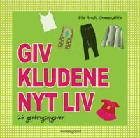 Giv kludene nyt liv