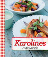 Karolines Mormormad
