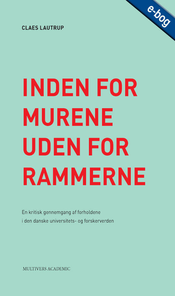 Inden for murene - uden for rammerne