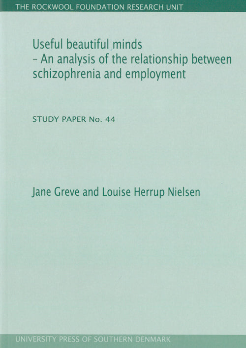 Useful beautiful minds - an analysis of the relationship between schizophrenia and employment