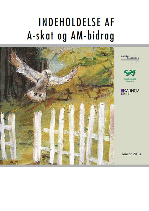 Indeholdelse af A-Skat og AM-bidrag 2013