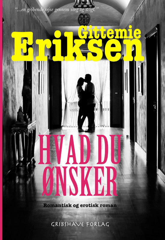 Hvad du ønsker