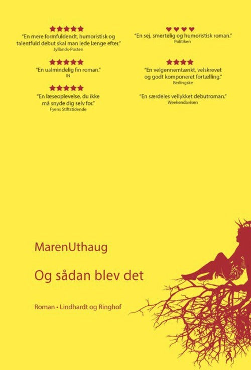 Og sådan blev det